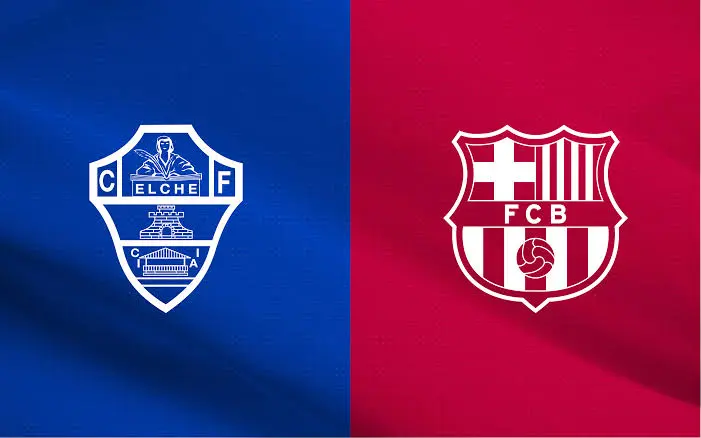 How to Watch La Liga Elche vs Barcelona : Free Live Stream & Kick-Off Time