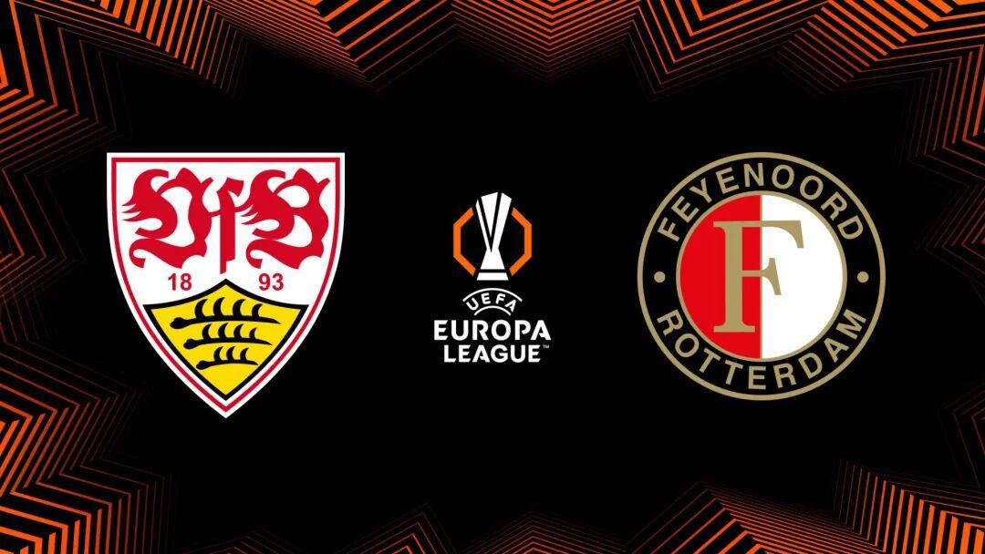 UEFA Europa League : Stuttgart VS Feyenoord Prediction & Betting Tips